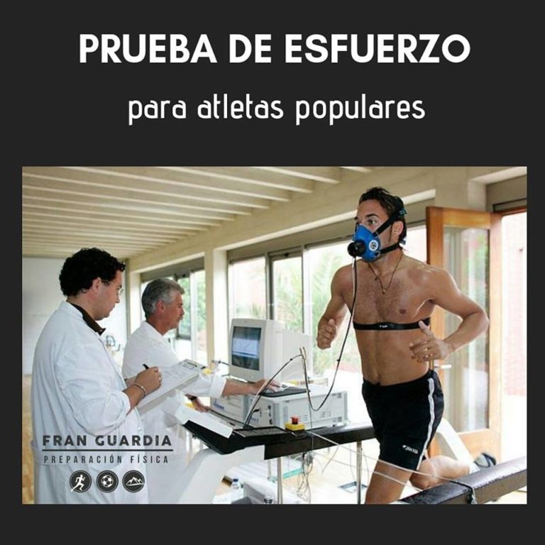 Prueba De Esfuerzo Para Atletas Populares Fran Guardia