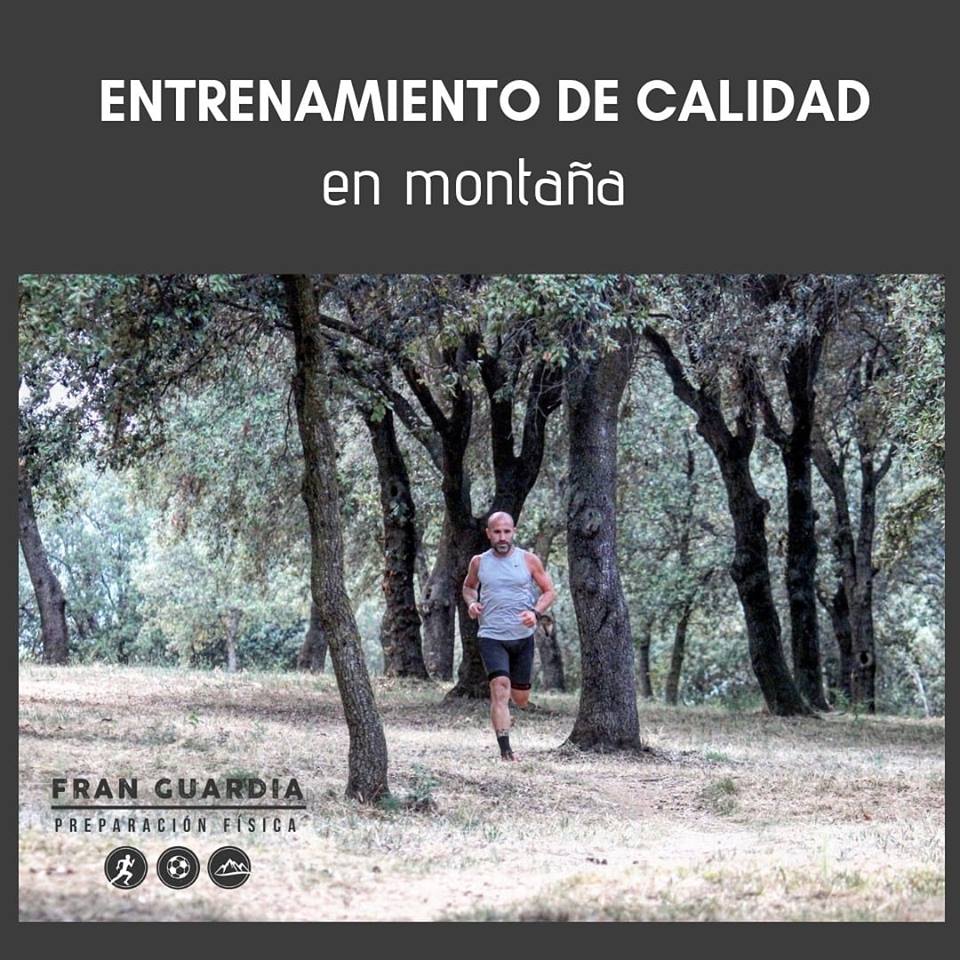 Entrenamientos de calidad en montaña - Fran Guardia | Preparación física