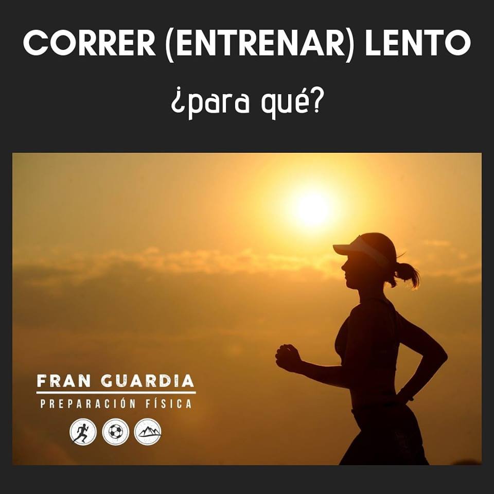 Correr/entrenar lento ¿Para qué? - Fran Guardia | Preparación física