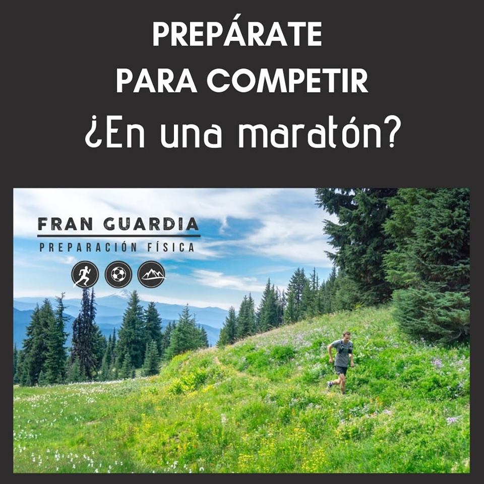 Preparar una Maratón - Fran Guardia | Preparación física