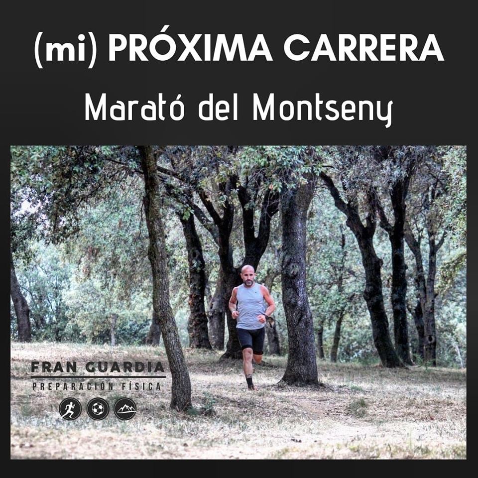 Marató Montseny - Fran Guardia | Preparación física