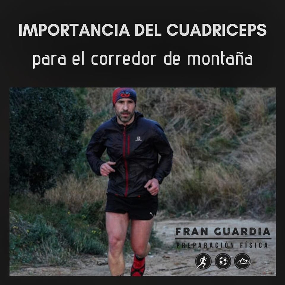 Importancia del cuádriceps en el corredor de montaña - Fran Guardia | Preparación física