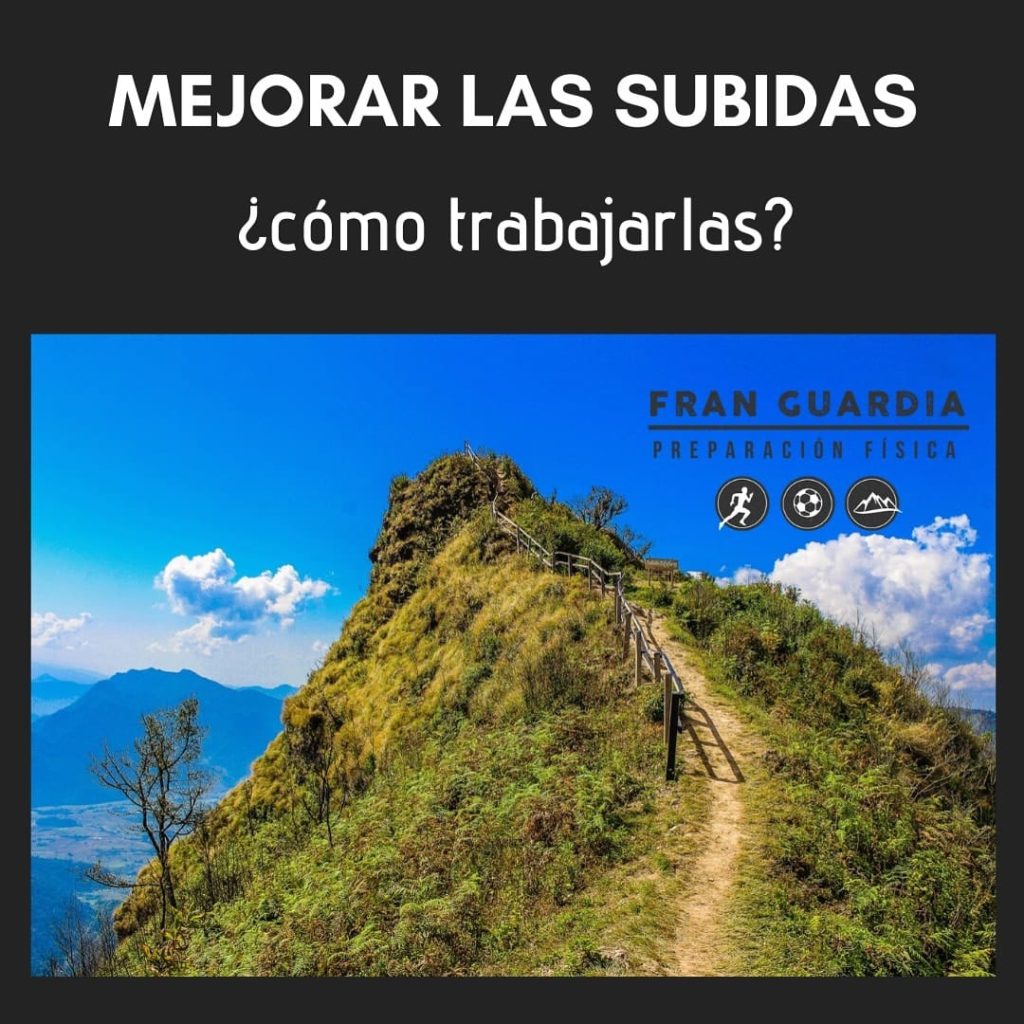 Mejorar las subidas - Fran Guardia - Preparación física