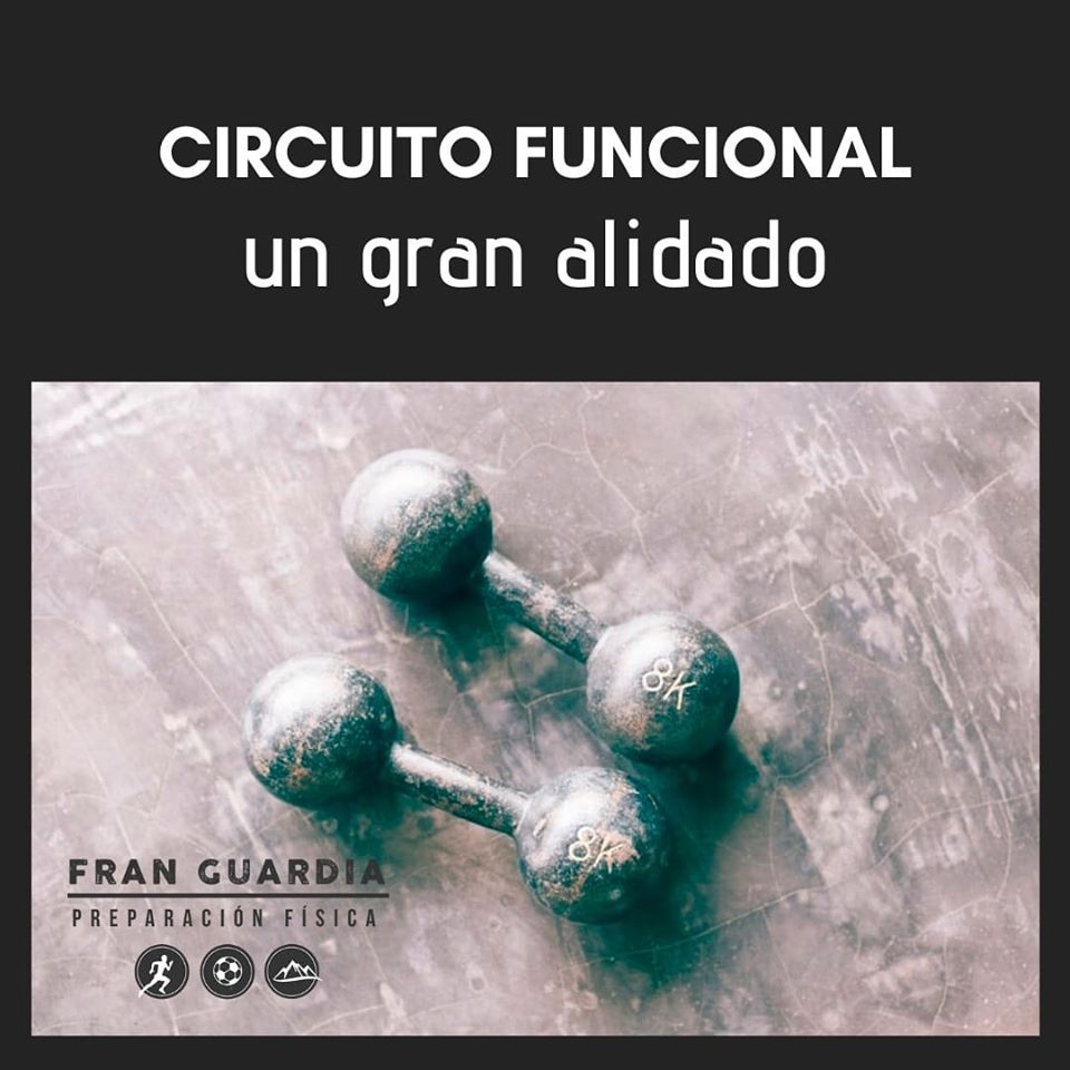 Circuito funcional, el gran aliado - Fran Guardia